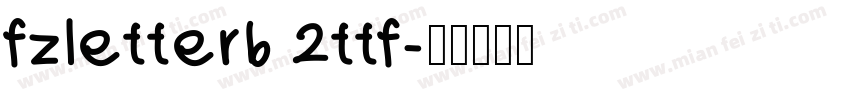 fzletterb 2ttf字体转换